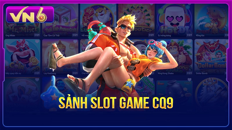 Sảnh Slot Game CQ9