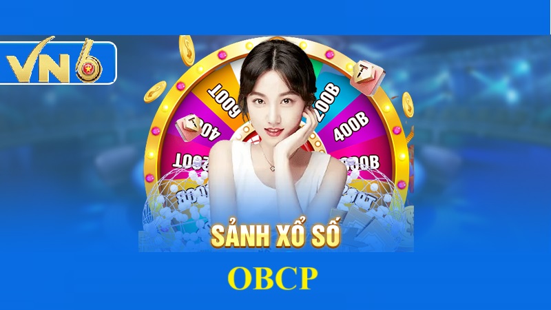 Sảnh xổ số OBCP - Trúng thường liền tay cùng VN6